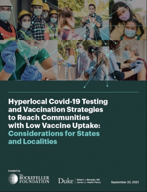 Hyperlocal Covid-19 Testing and Vaccination Strategies to Reach Communities with Low Vaccine Uptake Cover