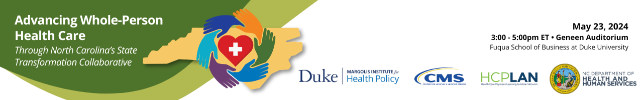 Advancing Whole-Person Health Care through North Carolina's State Transformation Collaborative.