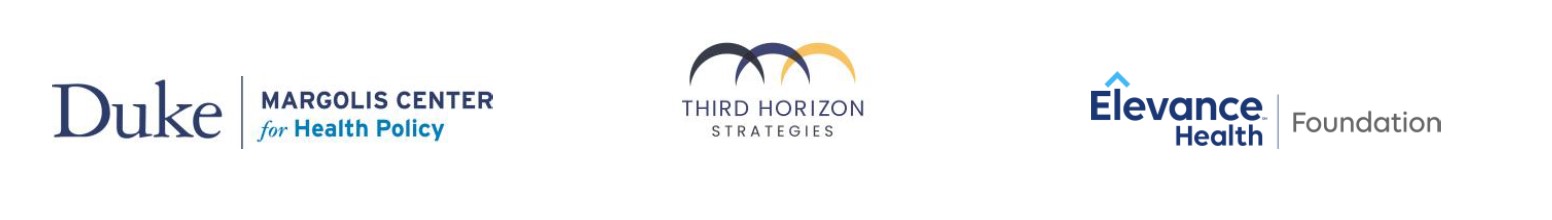 Duke-Margolis, Third Horizon Strategies and Elevance Health Foundation Logos