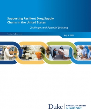 Supporting Resilient Drug Supply Chains in the United States Cover