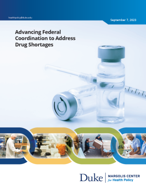 Advancing Federal Coordination to Address Drug Shortages Cover