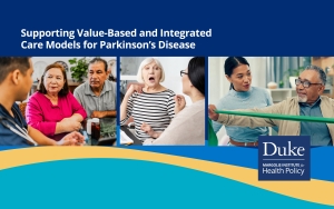 Supporting Value-Based and Integrated Care Models for Parkinson’s Disease cover graphic