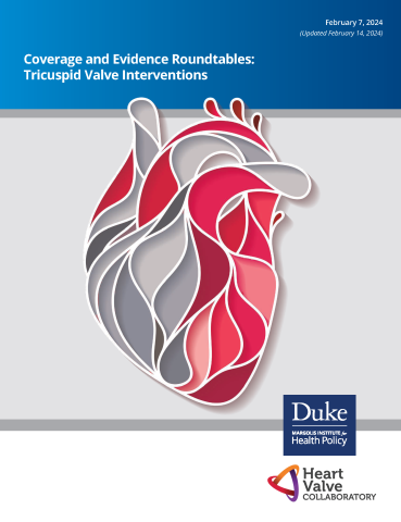 Coverage and Evidence Roundtables: Tricuspid Valve Interventions